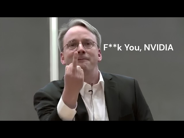 Why Linus Torvalds cursed NVIDIA?