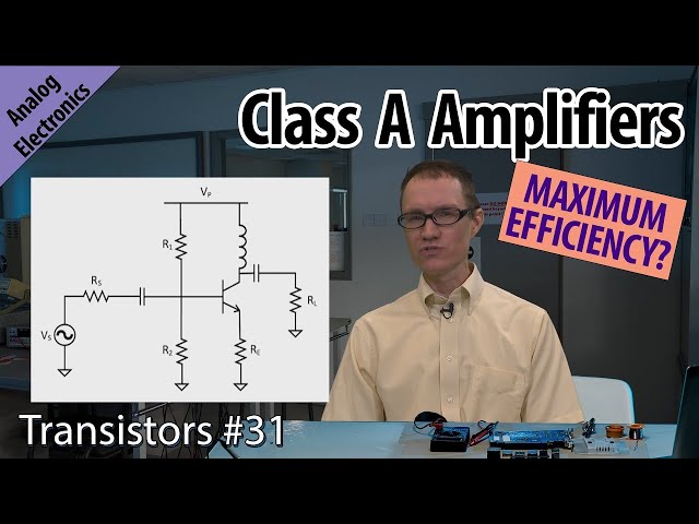 Efficiency of Class A Amplifiers (31-Transistors)