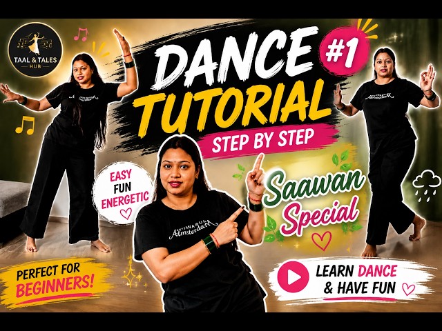 Dance Tutorial #1 | Saawan Special 🌧️💃 | Ab Ke Baras Hae Ye Saawan | Taal & Tales Hub