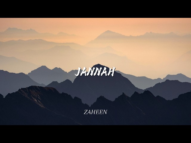 ZAHEEN - JANNAH