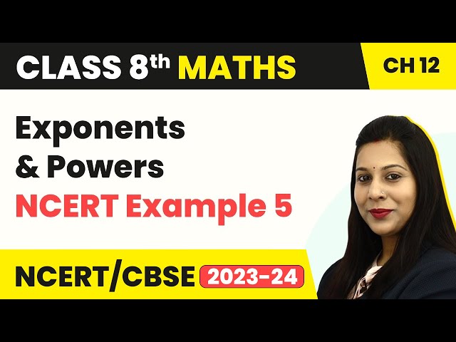 Class 8 Maths Chapter 12 | NCERT Example 5 - Exponents and Powers