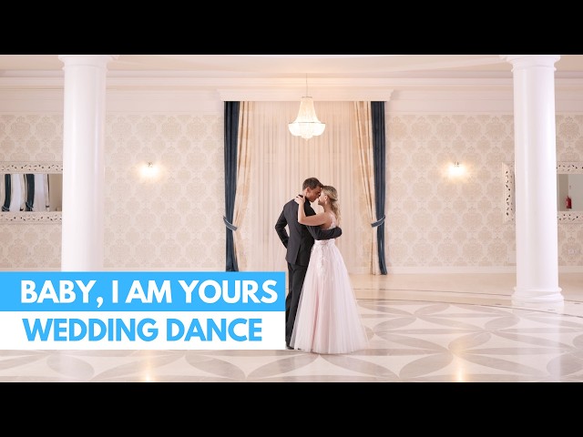 Baby, I am Yours - Arctic Monkeys | Super Romantic First Dance Choreography | Wedding Dance ONLINE