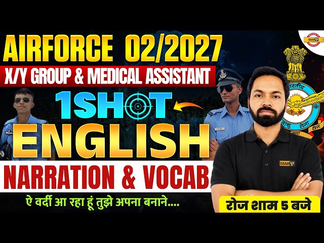 Airforce X/Y 2027 English | Narration & Vocab One Shot Revision | Airforce X/Y Group English class