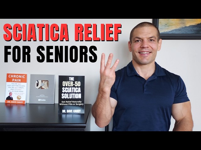 Top 3 Sciatica Relief Exercises for Seniors
