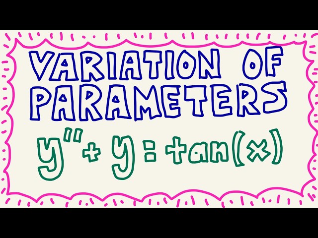 Solve y’’ + y = tan(x)  (Variation of Parameters)