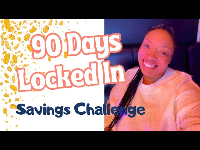 90 Days Locked In Savings Challenge | Cycle 5