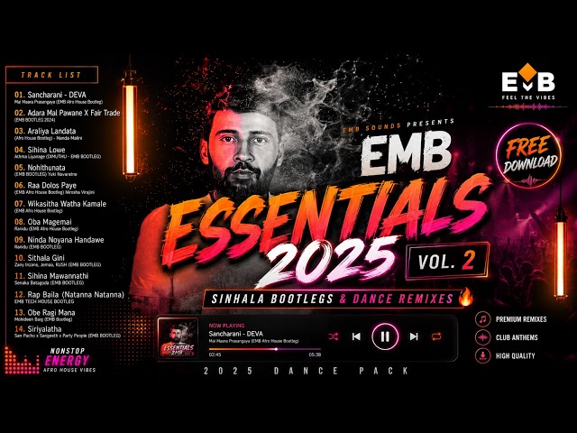 EMB Essentials 2025 Vol. 2 🔥 | Sinhala Bootlegs & Dance Remixes | Free Download