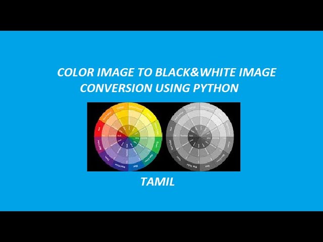 color image to black and white in python in tamil | Programming in Tamil