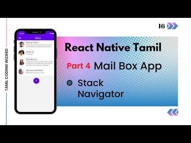 React Navigation - Stack Navigation explained in Tamil #04 React Native Mailbox Application Tamil