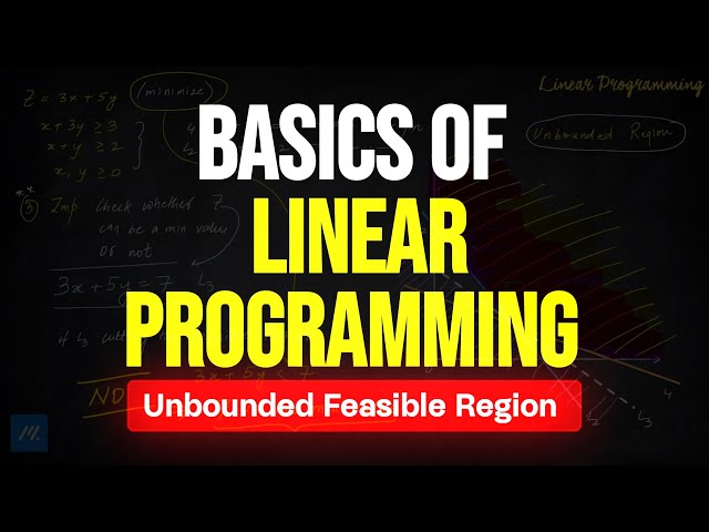 Basic of Linear Programming - Unbounded Feasible Region