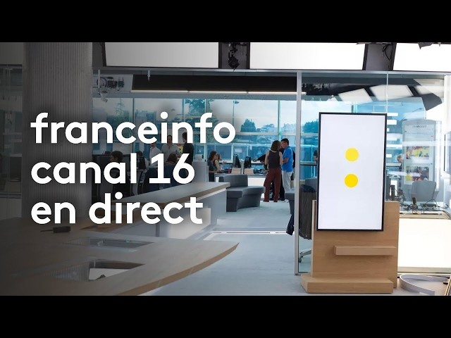 🔴​ franceinfo - DIRECT TV - actualité France et monde, interviews, documentaires et analyses
