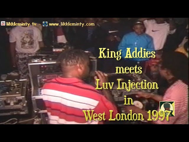 Luv Injection Vs King Addies 1997 (OFFICIAL VIDEO) in southall west london(full set)