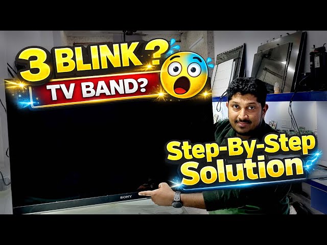 ⚡ LED TV 3 Time Blinking Problem | ✅ Exact Repair Method (No Guesswork) | LED Tv Repairing Course