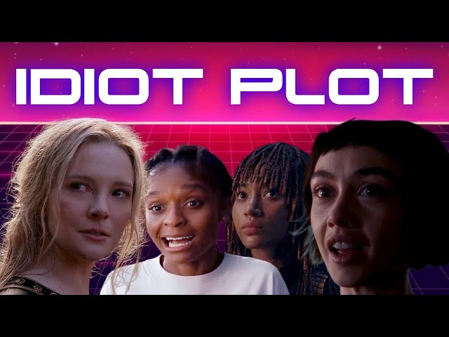 IDIOT PLOT 1: STUPIDITY as a narrative engine