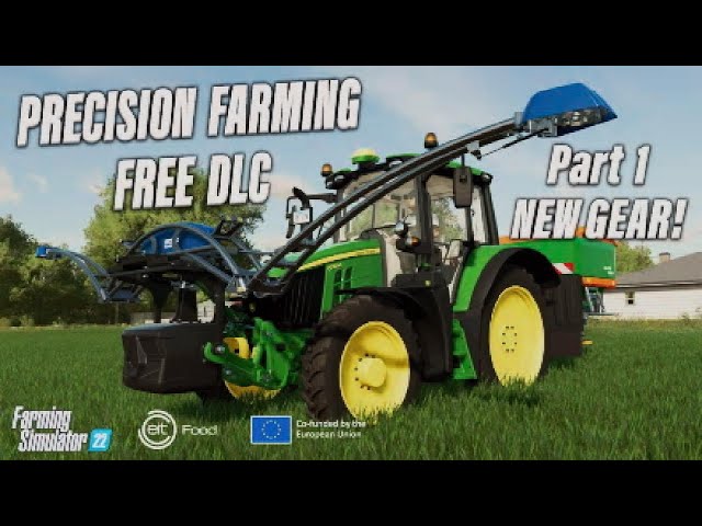Pt 1 NEW GEAR! FS22 PRECISION FARMING (FREE DLC) Farming Simulator 22 | INFO SHARING PS5.