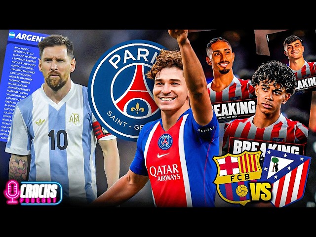 Aceptarían oferta del París x Julián | Burla al Barça “ilegal” | Resignado con la lista de Argentina