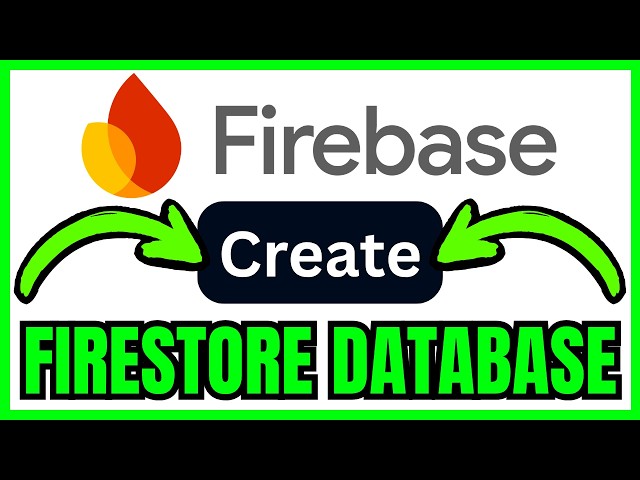 How To CREATE FIRESTORE DATABASE In Firebase (QUICK & EASY) 2026