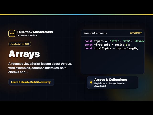 Arrays Explained | FullStack Masterclass JavaScript Course
