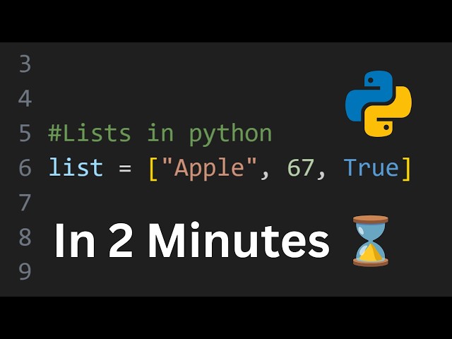 Python Lists in 2 Minutes!