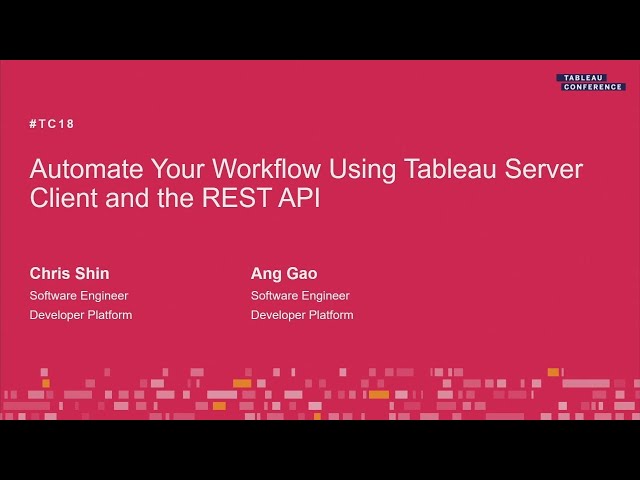 Tableau Server Client & the REST API to automate your workflow