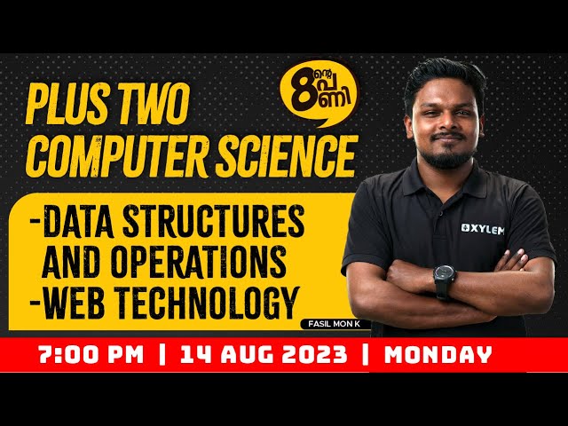 Plus Two Computer Science - Data Structures and Operations | Web Technology | Xylem Plus Two
