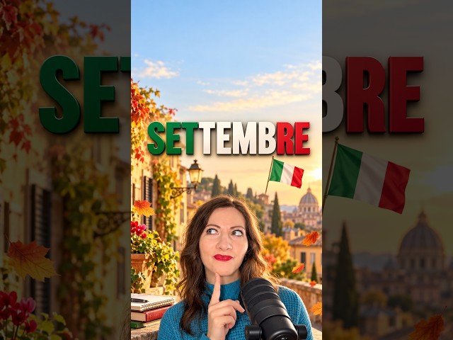 Ascolta e impara l'italiano con me | I miei pensieri su settembre