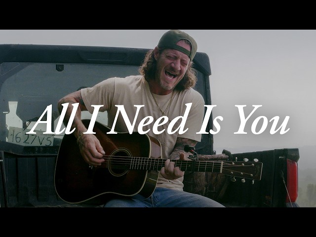 Tyler Hubbard - All I Need Is You (Inspired by The Chosen)