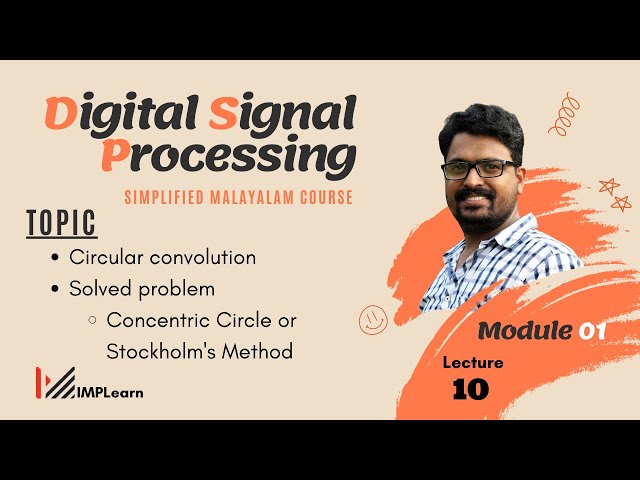 Concentric Circle or Stockholm's Method | Circular Conv | Solved problem | DSP Module 1 | Lecture 10