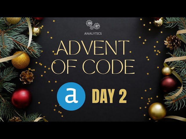 Advent of Code 2024 Day 2 - Parts 1 & 2 Solution with Alteryx Designer
