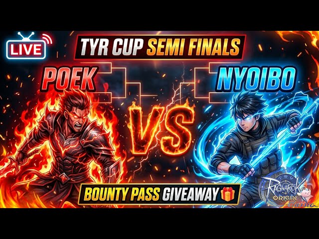 🔥 TYR CUP SEMI FINALS! Poek vs Nyoibo ⚔️ + Bounty Pass Giveaway! | Ragnarok Origin Classic