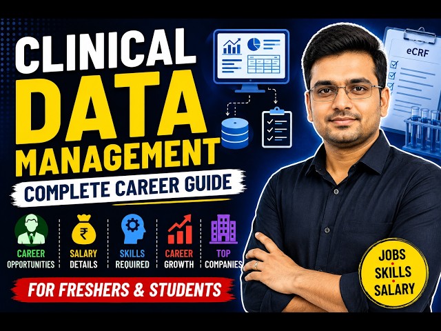 Clinical Data Management Explained | Complete Career Guide | Salary |Jobs | Skills | Freshers 2026