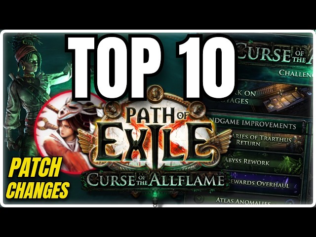 The Top 10 Biggest Changes in 3.29 Curse of the Allflame - Path of Exile 1