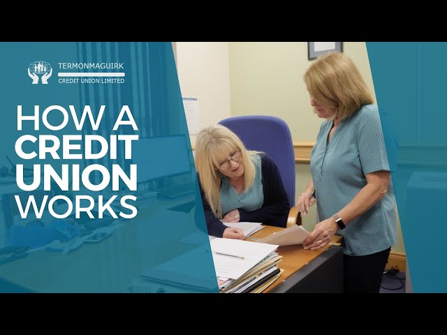 How does a Credit Union work?