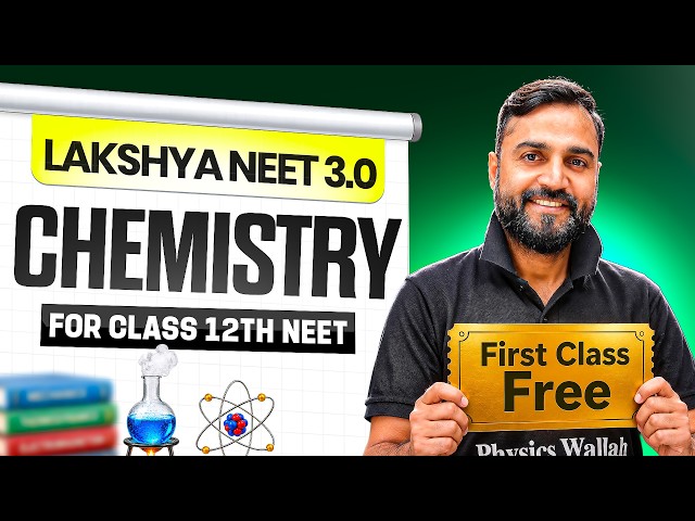 First FREE CHEMISTRY Class by Deepak Sir || Lakshya NEET 3.0 - Class 12th NEET🔥