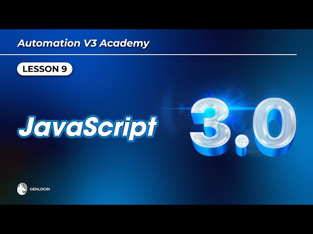 Lesson 9: JavaScript in Automation | Automation Browser Academy