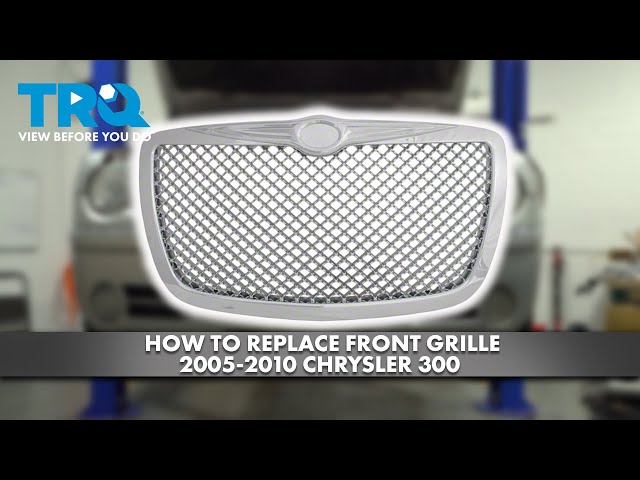 How to Replace Front Grille 2005-2010 Chrysler 300