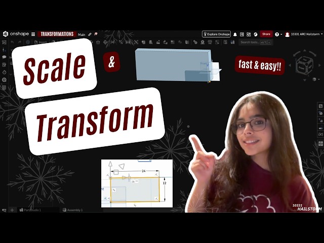 FTC Tutorial Series - Onshape CAD (#6): Transforming and Scaling