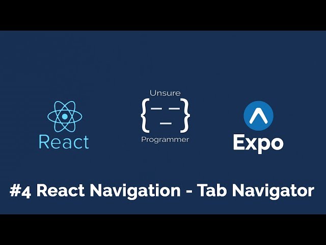 #4 React Native - React Navigation V1 | Tab Navigator |
