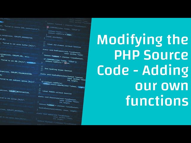 Modifying the PHP Source Code - Adding our own functions (Arabic).