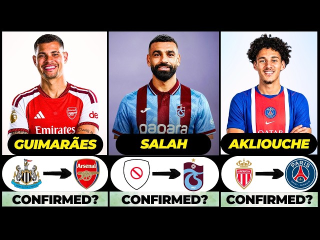 🚨 NEW CONFIRMED TRANSFERS & RUMOURS! 🚨🔥 ft. Salah, Guimaraes, Akliouche... etc