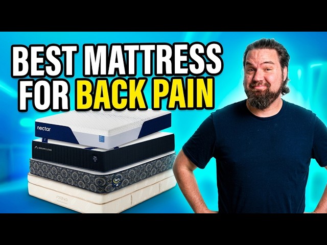 Best Mattresses For Back Pain - My Top 8 Beds For Relief!
