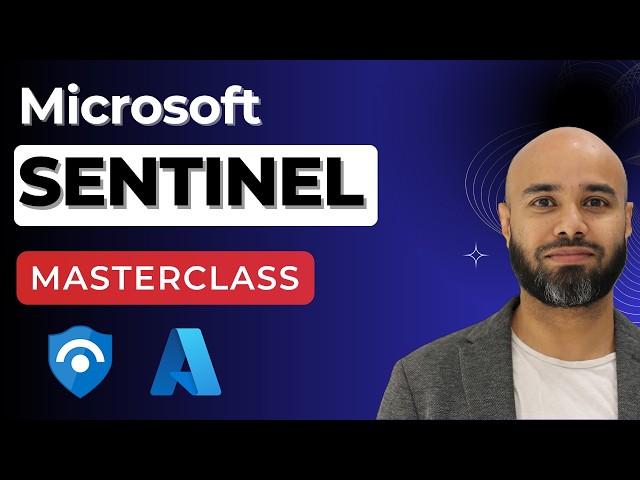 Microsoft Sentinel for Beginners | Full Hands-on SIEM Security Masterclass