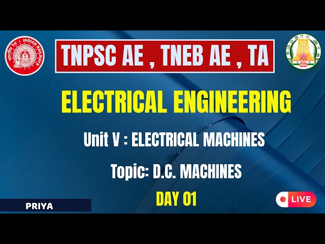 ELECTRICAL MACHINES | D.C. MACHINES | ELECTRICAL ENGINEERING | IN TAMIL | TNPSC AE , TNEB AE | KTA