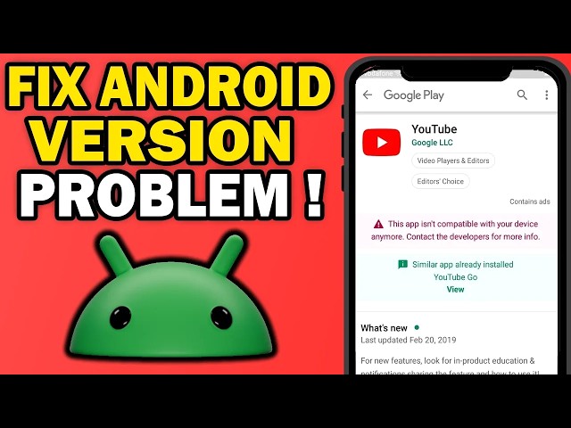 How to Fix “This Device Isn’t Compatible With This Version” on Android 2026