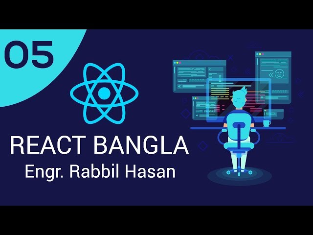 React JS Tutorial Bangla | Part 05 React Component | Functional  Component and Class Component