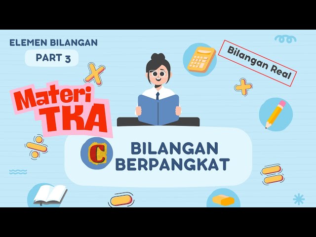 2026 Mathematics TKA Material - Number Elements Part 3: Exponents