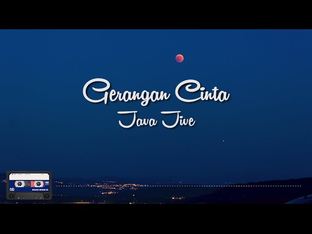 Java Jive - Gerangan Cinta || (Clear Audio) Lirik