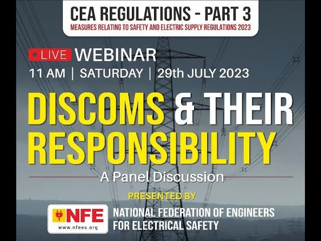 CEA REGULATIONS - PART 3 - DISCOMS & THEIR RESPONSIBILITY