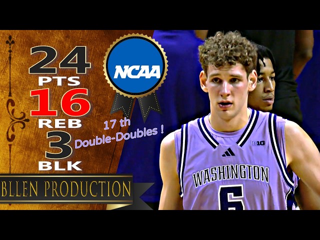 Hannes Steinbach －24 Pts, 16 Reb Highlights｜Washington Huskies vs Rutgers Scarlet Knights｜2026.02.24
