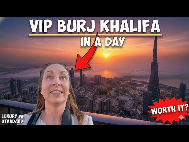 DUBAI LUXURY: Is the Burj Khalifa VIP Ticket Worth $300?